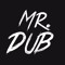 Mr. DUB