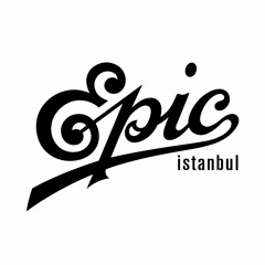 Epic Istanbul