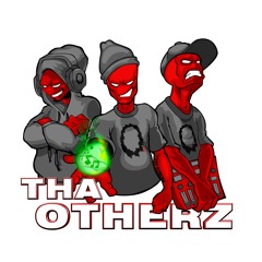 Tha Otherz