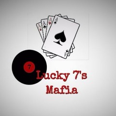 Lucky 7's Mafia