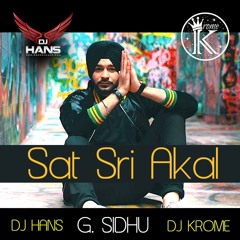 Sat Sri Akaal (DJ Hans & DJ Krome Remix)