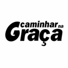 Caminhar na Graça