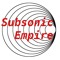 Subsonic Empire