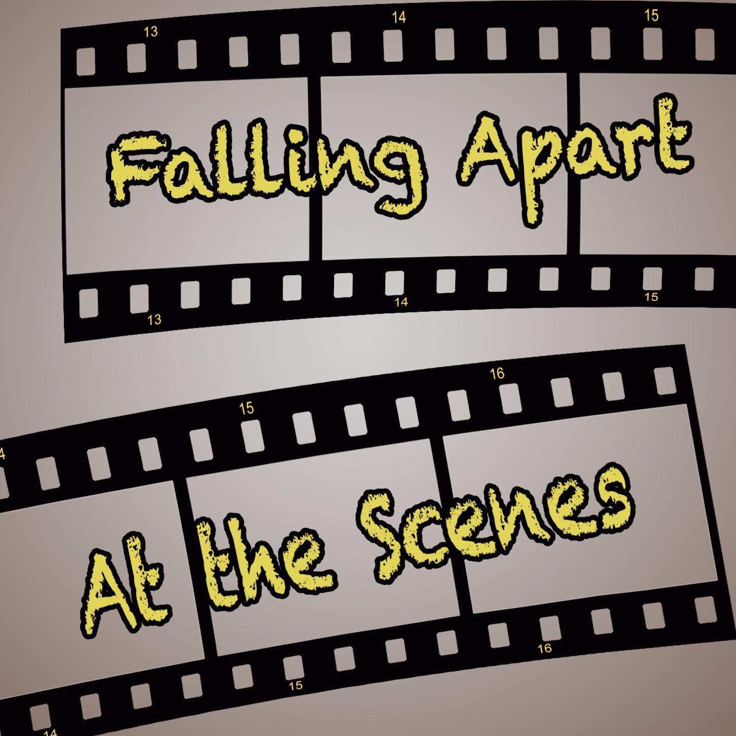 Falling Apart at the Scenes podcast artwork