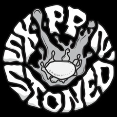 Skippin'Stoned
