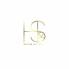 HUSTLE & SOUL