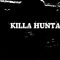 KILLA HUNTA