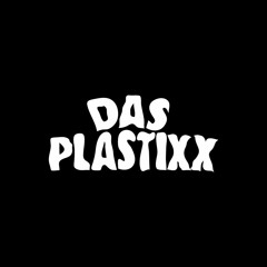 Das Plastixx