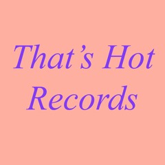 That's Hot Records