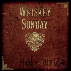 Whiskey Sunday