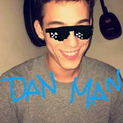 Dan The Man