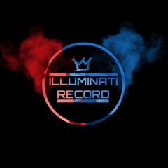 (illuminati . Record) ✪
