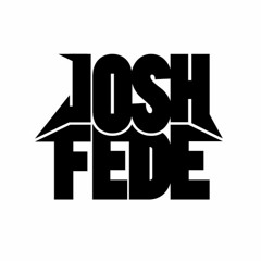 JOSH FEDE