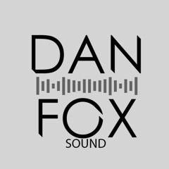 Dan Fox - Sound