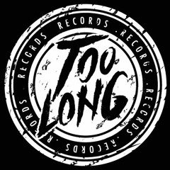 Too Long Records