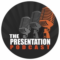 The Presentation Podcast