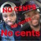 No Cents