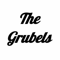 The Grubels