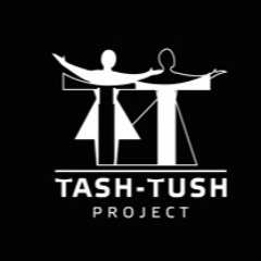 Stream TASH TUSH PROJECT TV music | Listen to songs, albums, playlists for  free on SoundCloud