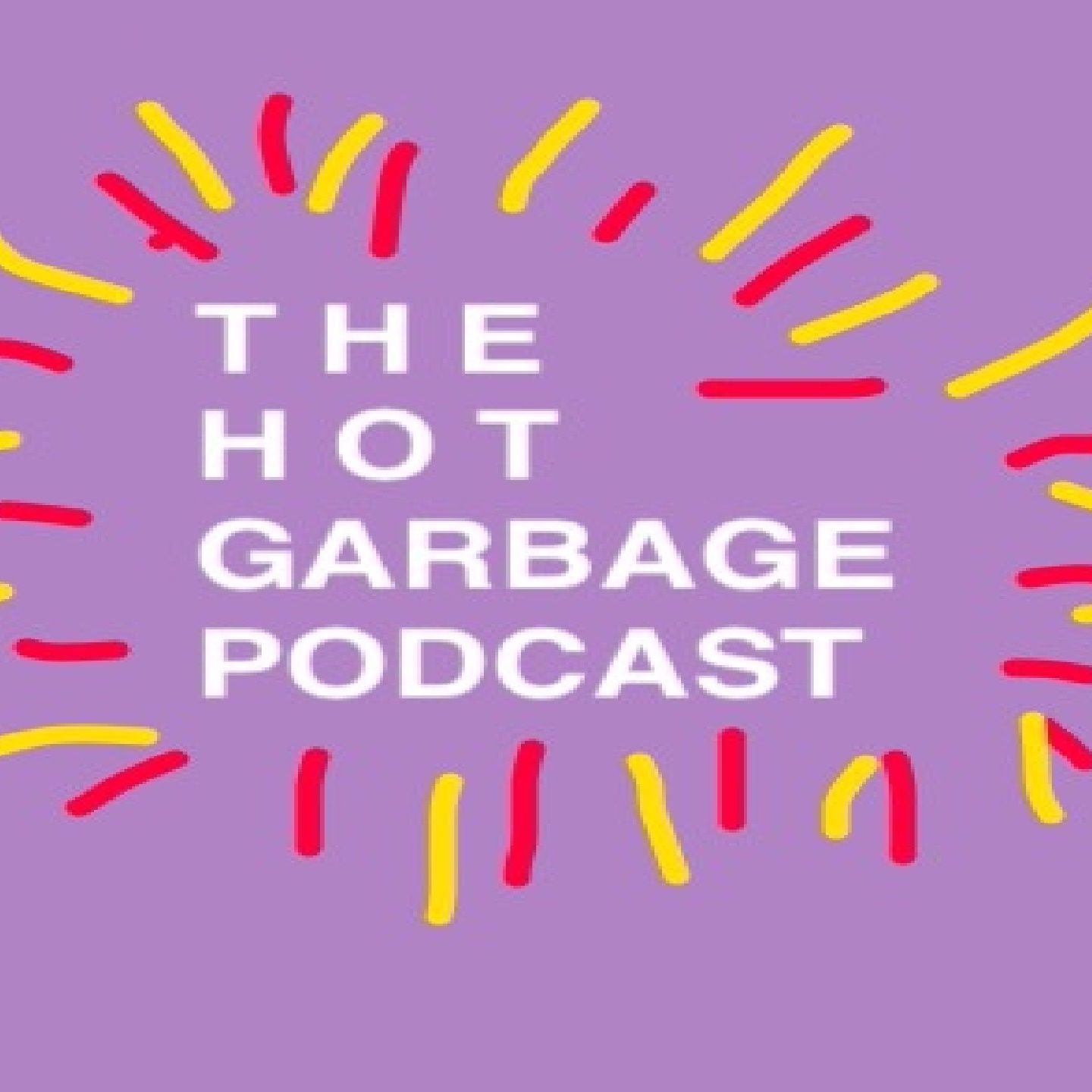 The Hot Garbage Podcast