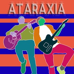 ATARAXIA
