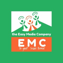 EMC, the Easy Media Company