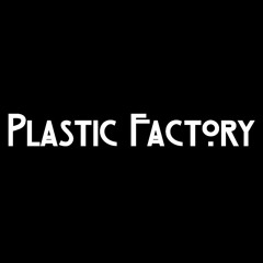 PlasticFactory
