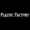 PlasticFactory