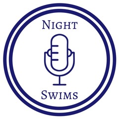 Night Swims Podcast