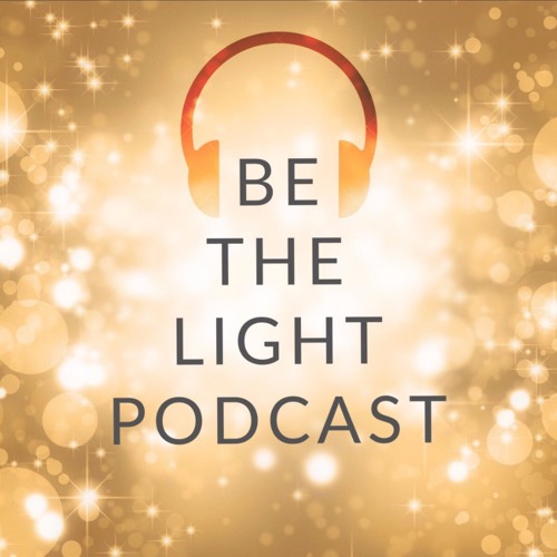 Be The Light Podcast’s avatar