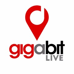 Gigabit LIVE