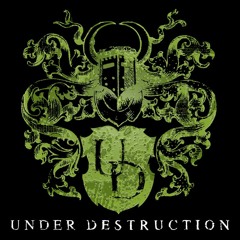 Under Destruction