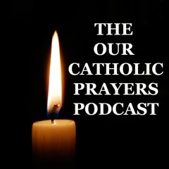 Our Catholic Prayers