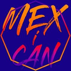 MEXiCAN