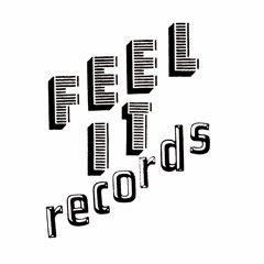 Feel It Records