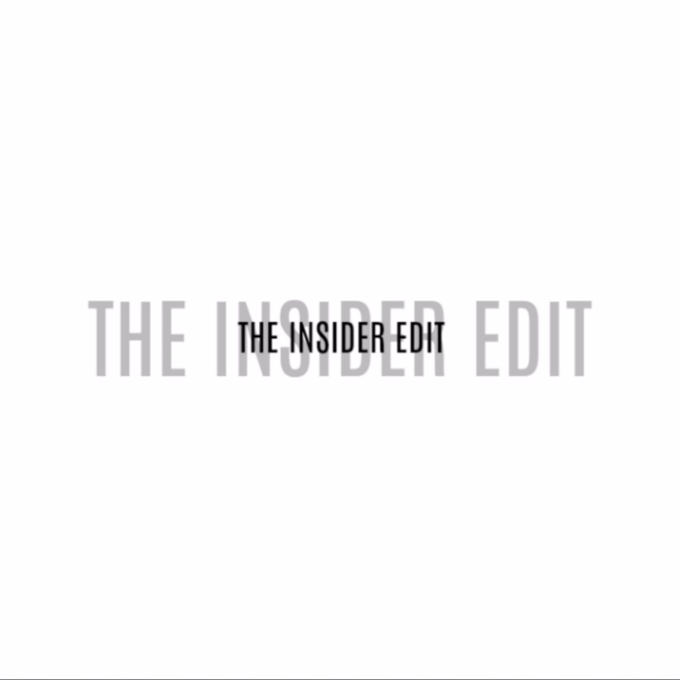 The Insider Edit