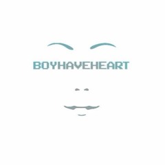 boyhaveheart