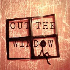 Out The Window Podcast