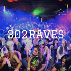 302Raves