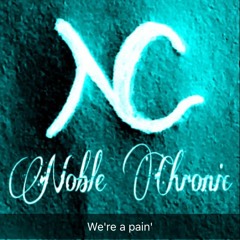 Noble Chronic
