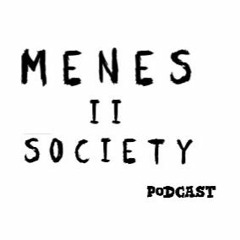 Menes2society Podcast