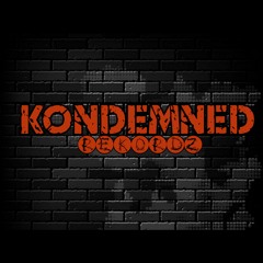 Kondemned Rekordz