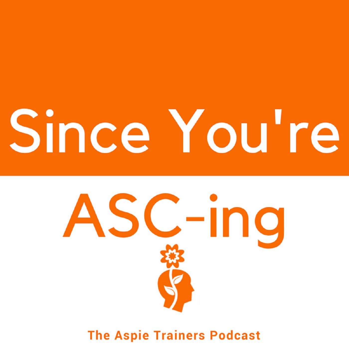 Since You're ASC-ing