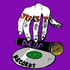 Just Drop It Records