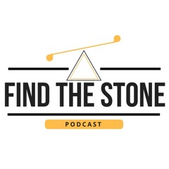 Find The Stone Podcast