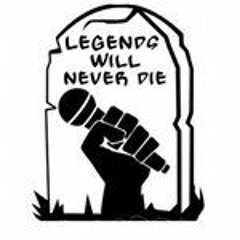 Legends Will Never Die