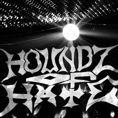Houndz of Hate