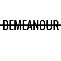 Demeanour