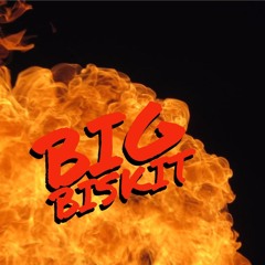 Big Biskit