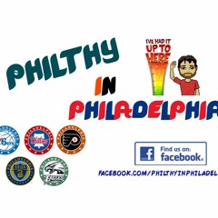 Philthy In Philadelphia
